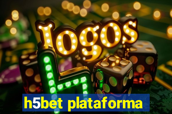 h5bet plataforma